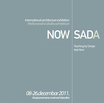 Međunarodna izložba “NOW SADA / Teaching by Design”