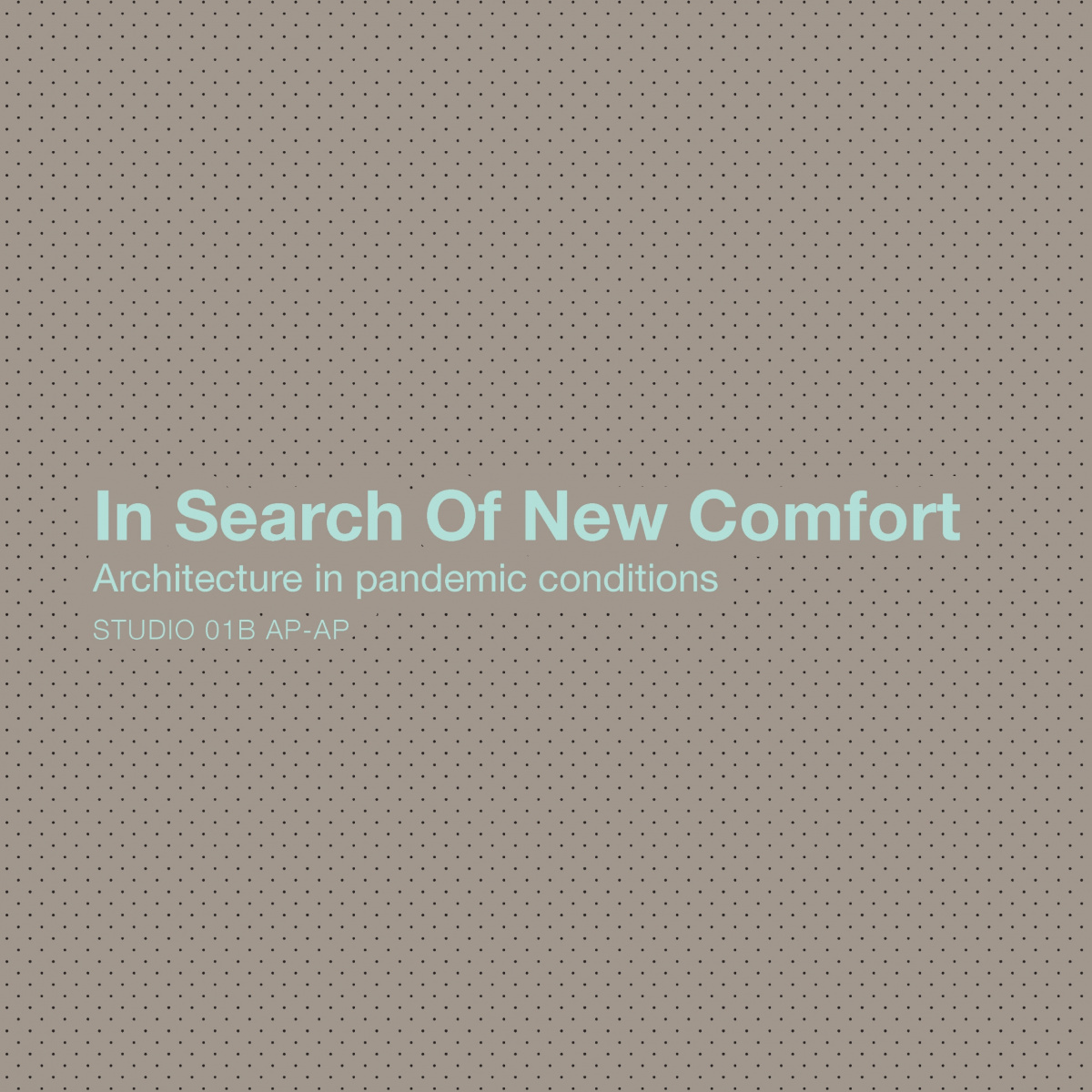 IN SEARCH OF NEW COMFORT ARCHITECTURE: Architecture in pandemic conditions