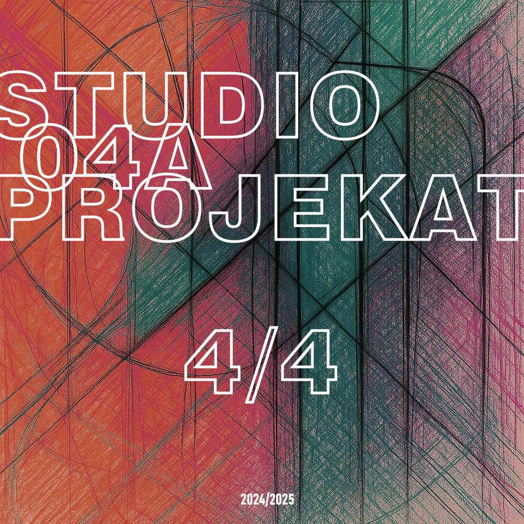 STUDIO 04A PROJEKAT 4/4